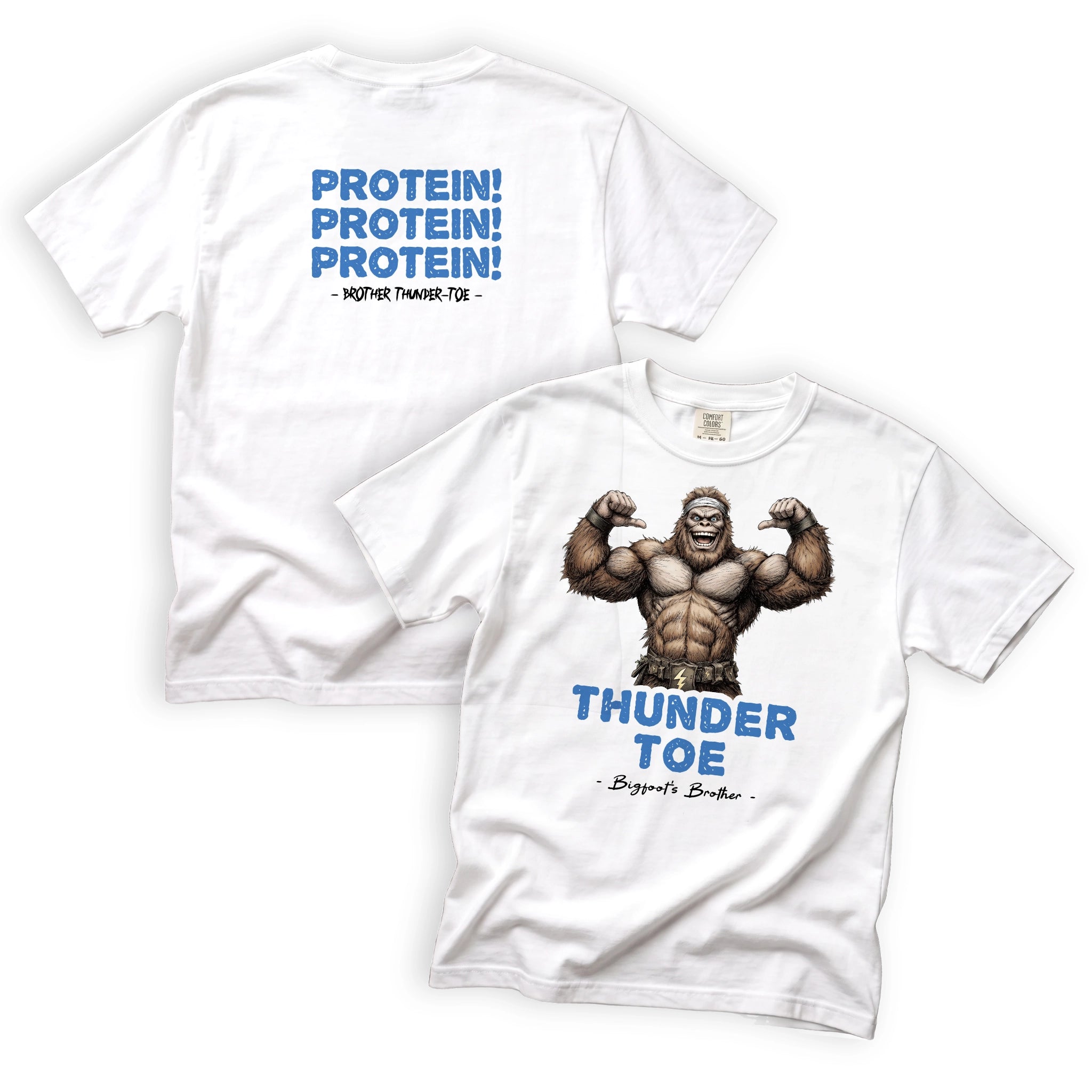 Brother Thunder-Toe Protein Protein Protein T-Shirt Front and Back Design