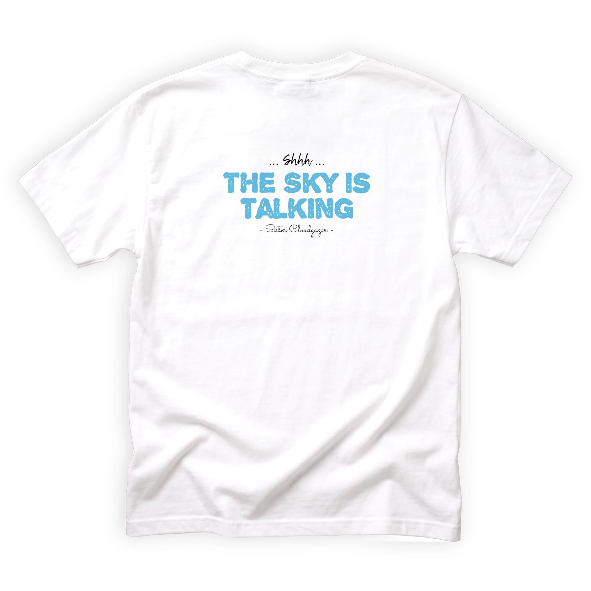 Cloudgazer The Skys Talking Quote Back Design