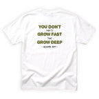 Grandpa Root You Dont Have to Grow Fast Just Grow Deep Quote Back Design