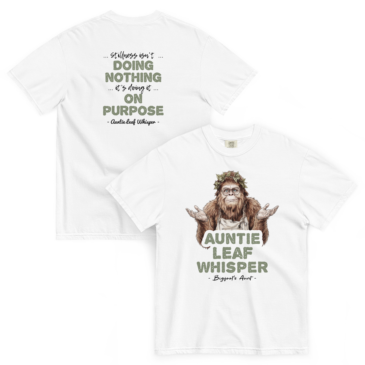 Bigfoot Shirt for Tea Lovers and Calm Souls | Stillness Isn't Doing Nothing