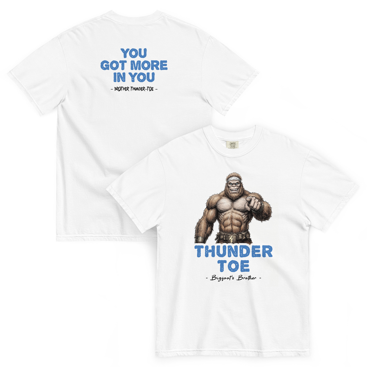 Bigfoot Shirt for Gym Lovers | You Got More in You