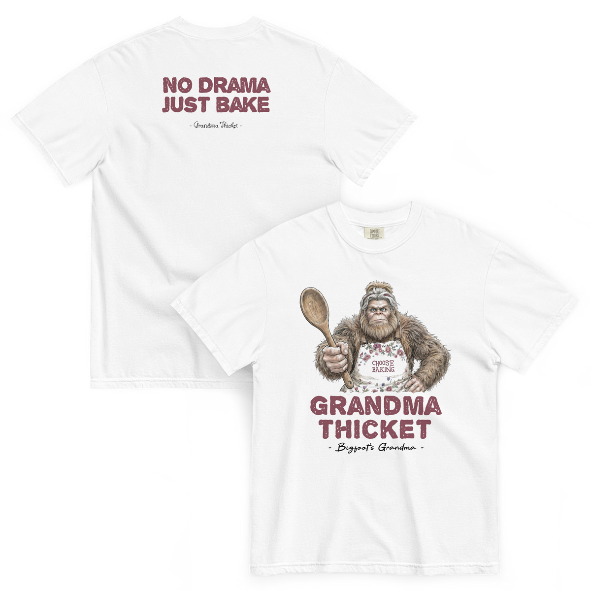 Bigfoot Shirt for Old-Fashioned Souls | No Drama Just Bake