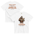 Bigfoot Shirt for Tree Huggers | Walk Soft Don't Go Scarin' the Butterflies