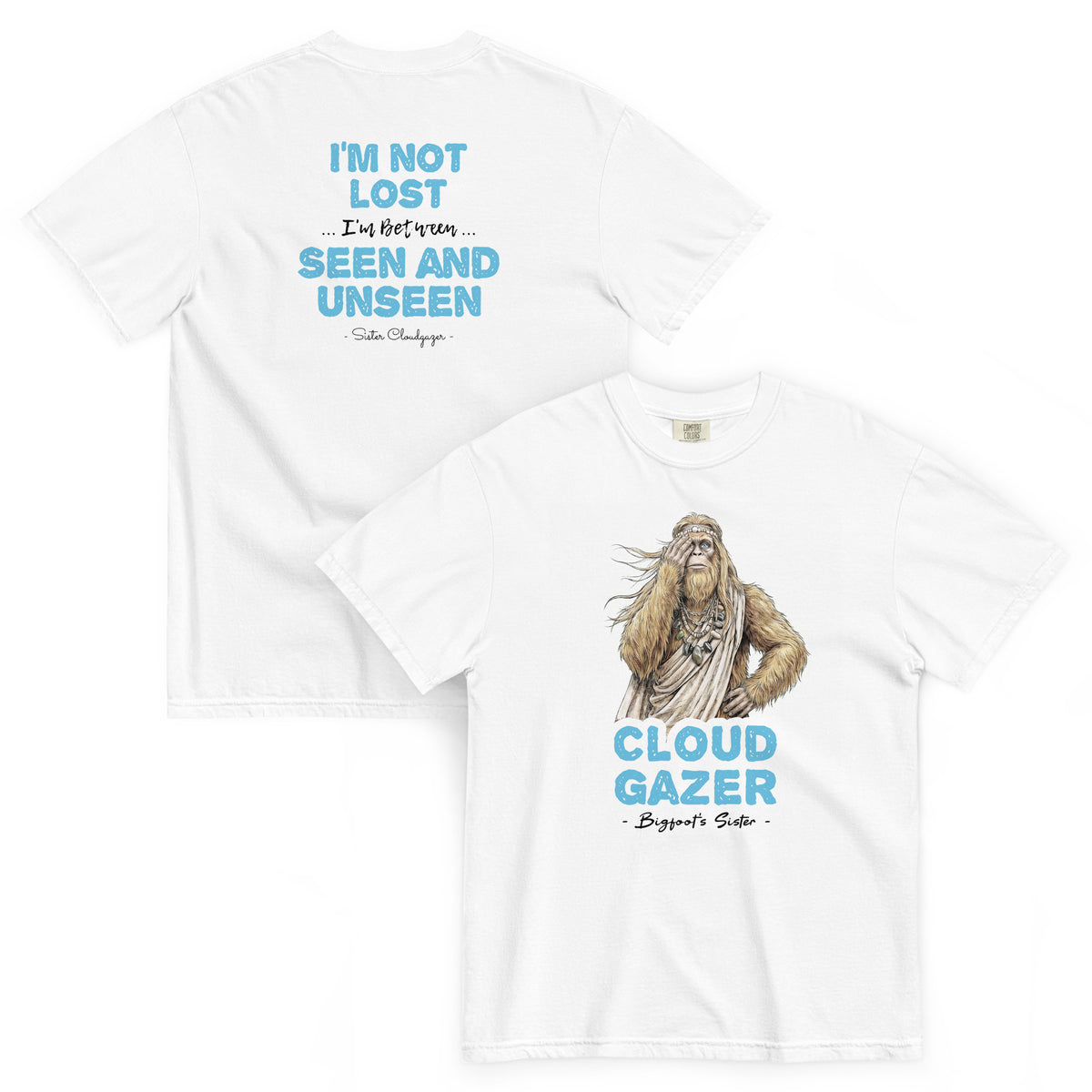 Bigfoot Shirt for Free Spirits | Between Seen and Unseen