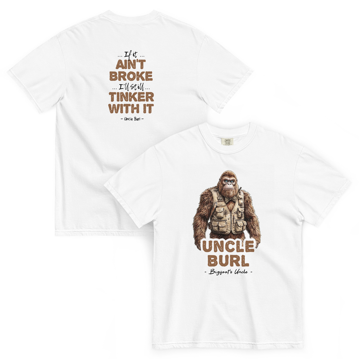 Bigfoot Shirt for DIYers | If It Ain't Broke I'll Still Tinker With It