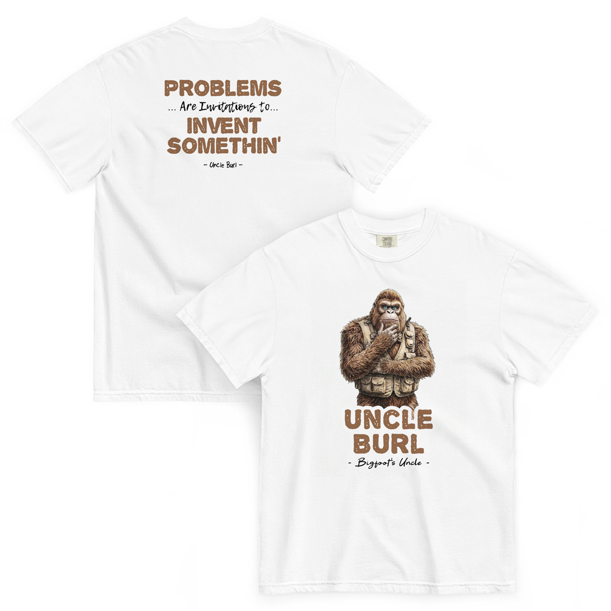 Bigfoot Shirt for DIYers | Problems Are Invitations to Invent Something