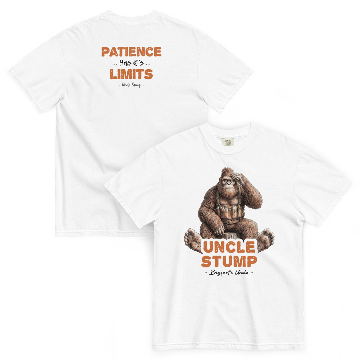 Bigfoot Shirt for No-Nonsense People | Patience Has Its Limits
