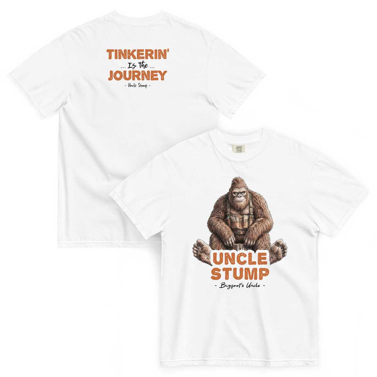 Bigfoot Shirt for No-Nonsense People | Tinkerin' Is the Journey