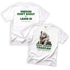 Great Gramps Treepaw Wisdom Don't Shout It Leans In T-Shirt Front and Back Design