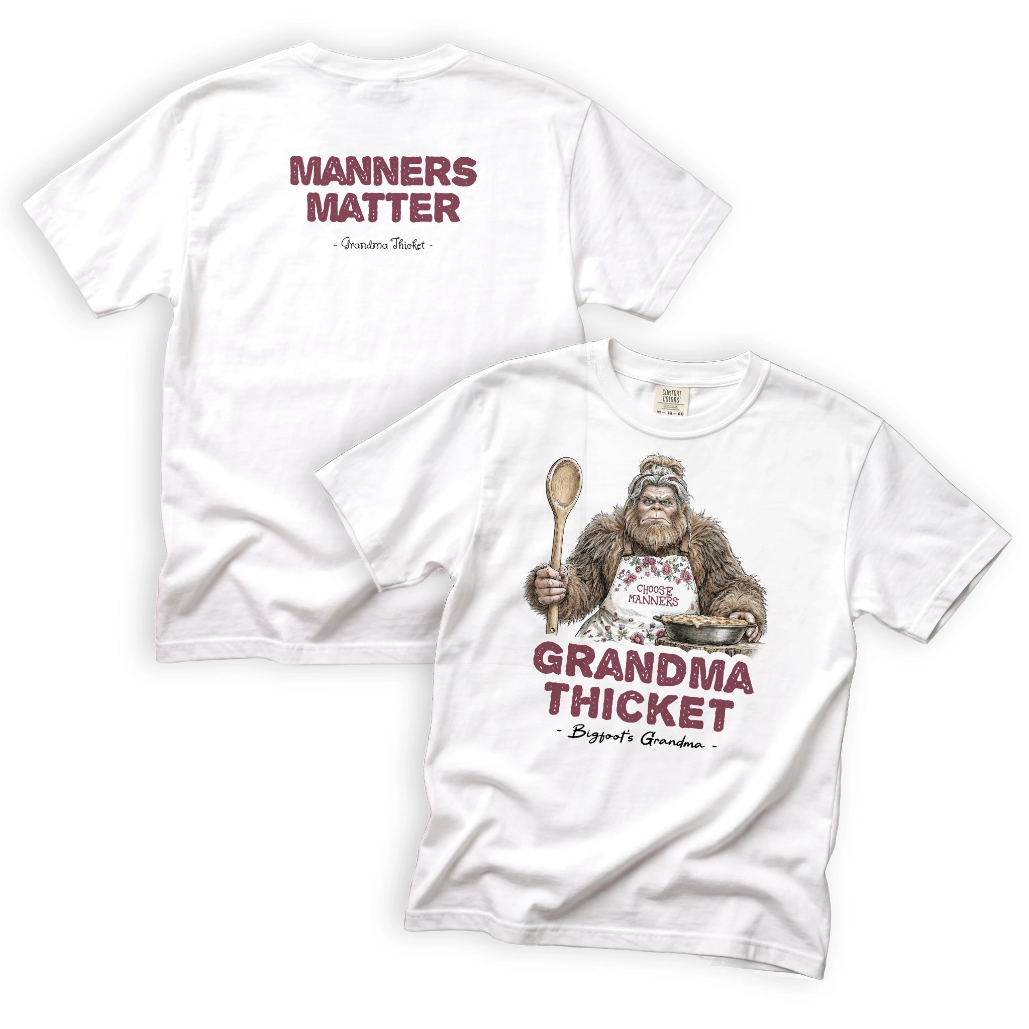 Grandma Thicket Manners Matter T-Shirt Front and Back Design