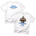 Brother Thunder-Toe Stack Your Wins T-Shirt Front and Back Design