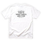 Nephew Pebble-Toe Thats What Dads Are For Quote Back Design