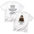 Nephew Pebble-Toe Conducting Research From a Secure Location T-Shirt Front and Back Design