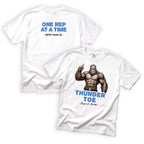 Brother Thunder-Toe One Rep at a Time T-Shirt Front and Back Design