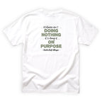 Auntie Leaf Whisper Stillness Isn't Doing Nothing It's Doing It on Purpose Quote Back Design