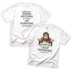 Auntie Leaf Whisper Stillness Isn't Doing Nothing It's Doing It on Purpose Bigfoot T-Shirt Front and Back Design