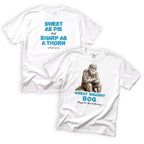 Great Granny Bog Sweet as Pie Sharp as a Thorn T-Shirt Front and Back Design