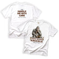 Papa Moss Knuckle Just Handle Me With Care T-Shirt Front and Back Design
