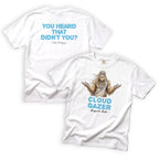 Sister Cloudgazer You Heard It Didnt You T-Shirt Front and Back Design