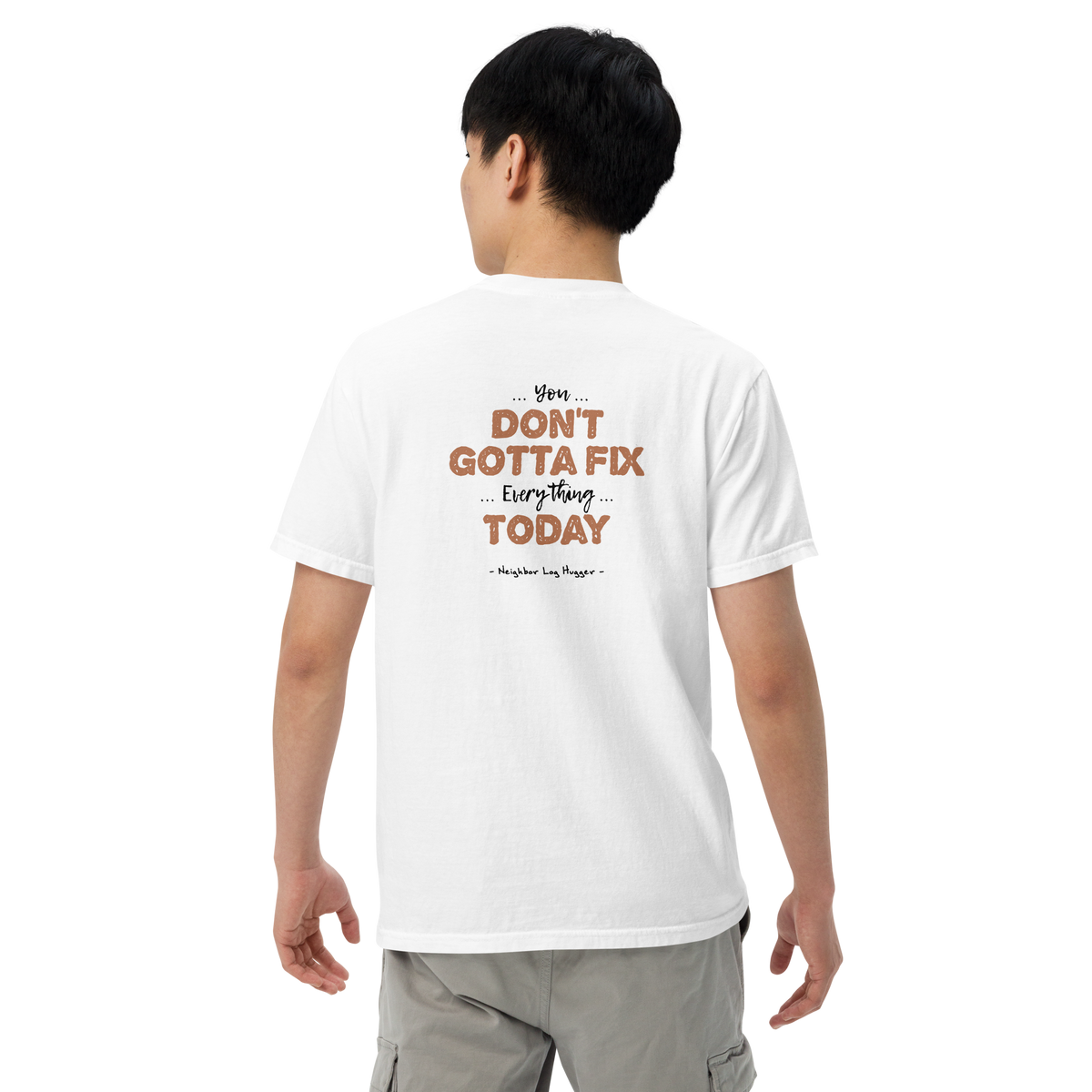 Bigfoot Shirt for Tree Huggers | You Don't Gotta Fix Everything Today