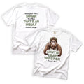 Auntie Leaf Whisper Bless Your Heart Sugar You Think Thats an Insult Bigfoot T-Shirt Front and Back Design