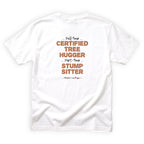 Neighbor Log Hugger Certified Tree Hugger Part Time Stump Sitter Quote Back Design