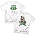 Great Gramps Treepaw Water Always Finds the Cracks T-Shirt Front and Back Design