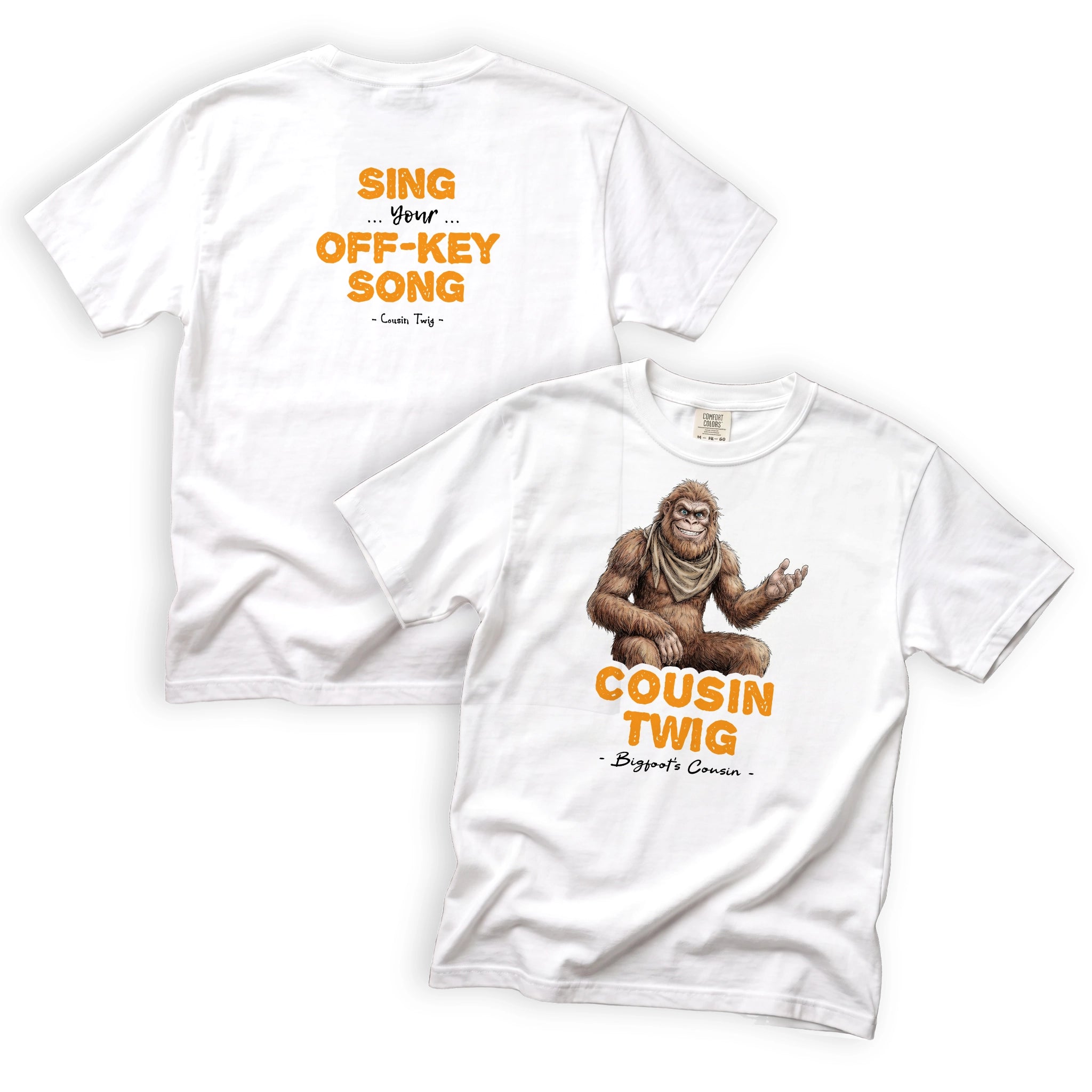 Cousin Twig Sing Your Off Key Song T-Shirt Front and Back Design