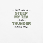 Bigfoot Shirt for Tea Lovers and Calm Souls | Don't Make Me Steep My Tea With Thunder