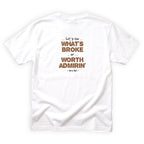 Uncle Burl Lets See Whats Broke or Worth Admirin Quote Back Design