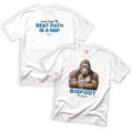 Bigfoot Even Lost Folks End Up Somewhere T-Shirt Front and Back Design