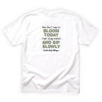 Auntie Leaf Whisper You Don't Have to Bloom Today Just Stay Rooted and Sip Slowly Quote Back Design