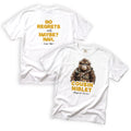 Cousin Niblet No Regrets Maybe Nah T-Shirt Front and Back Design