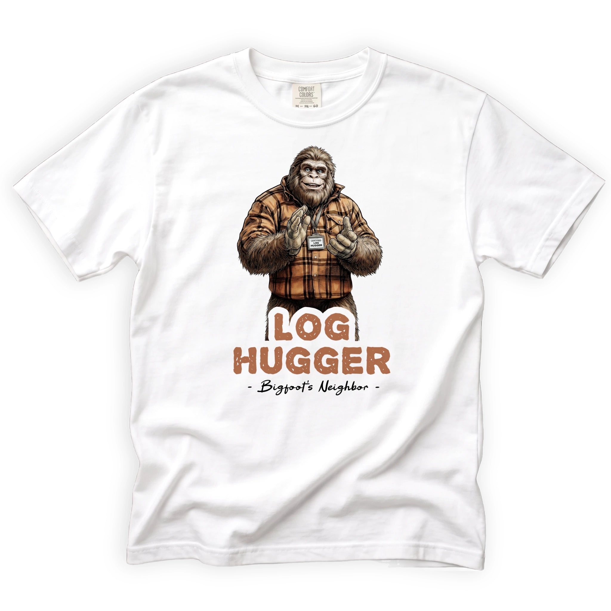 Neighbor Log Hugger T-Shirt Front Design