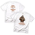 Neighbor Log Hugger Feel the A Plus in a Simple Day T-Shirt Front and Back Design