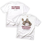 Grandma Thicket No Drama Just Bake T-Shirt Front and Back Design
