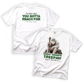 Great Gramps Treepaw The Best Light You Gotta Reach For T-Shirt Front and Back Design