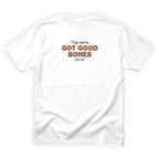 Uncle Burl This Heres Got Good Bones Quote Back Design