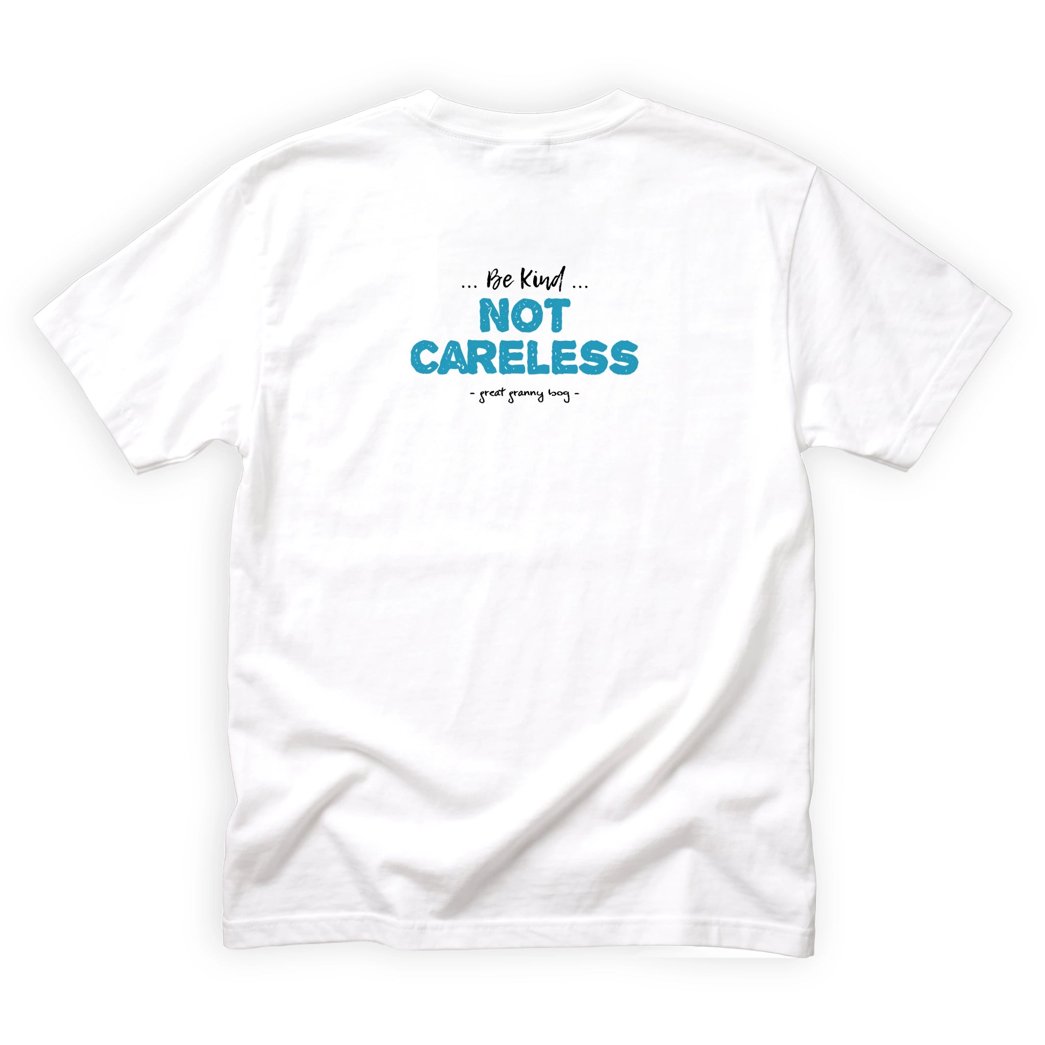 Great Granny Bog Be Kind Not Careless Quote Back Design