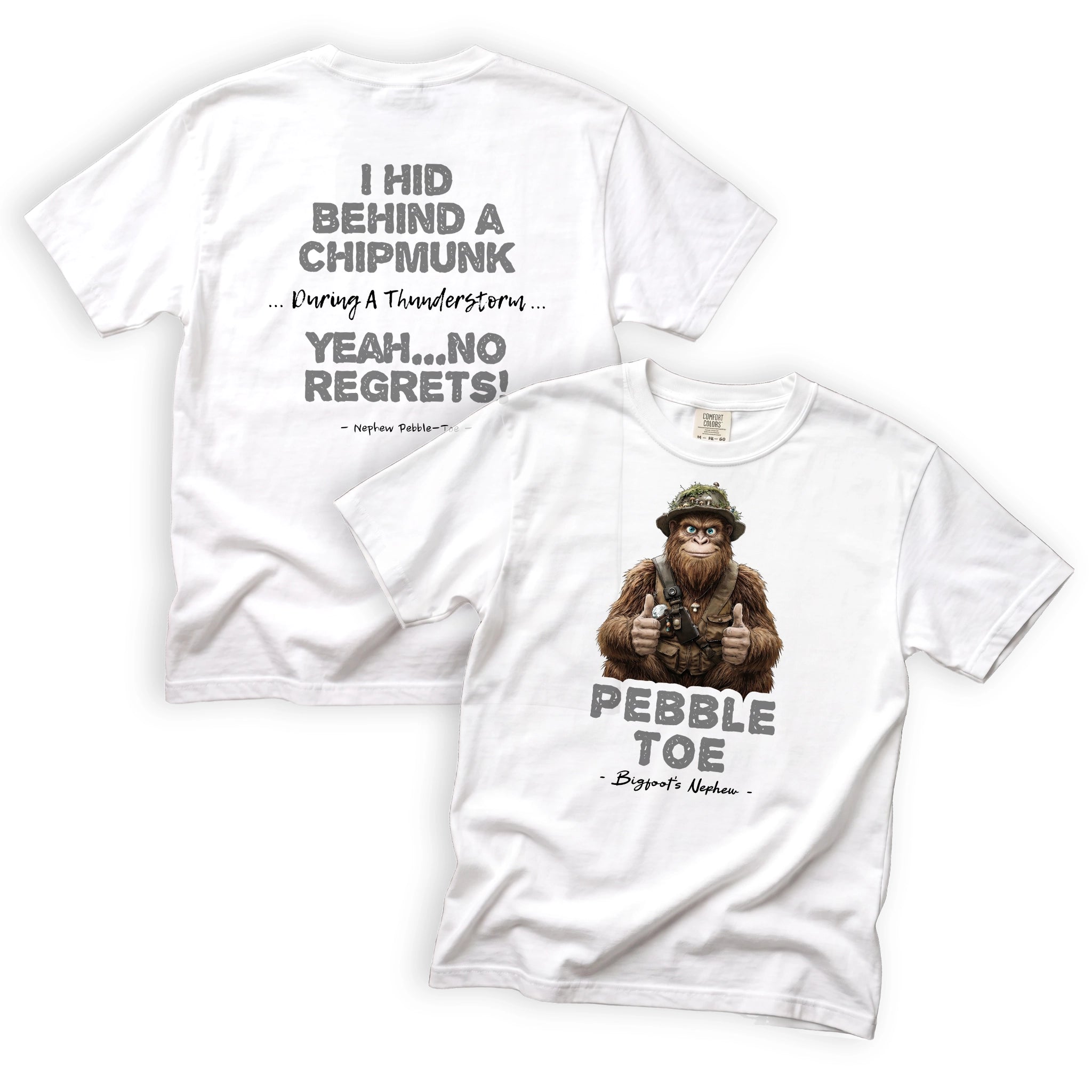 Nephew Pebble-Toe Hid Behind a Chipmunk T-Shirt Front and Back Design
