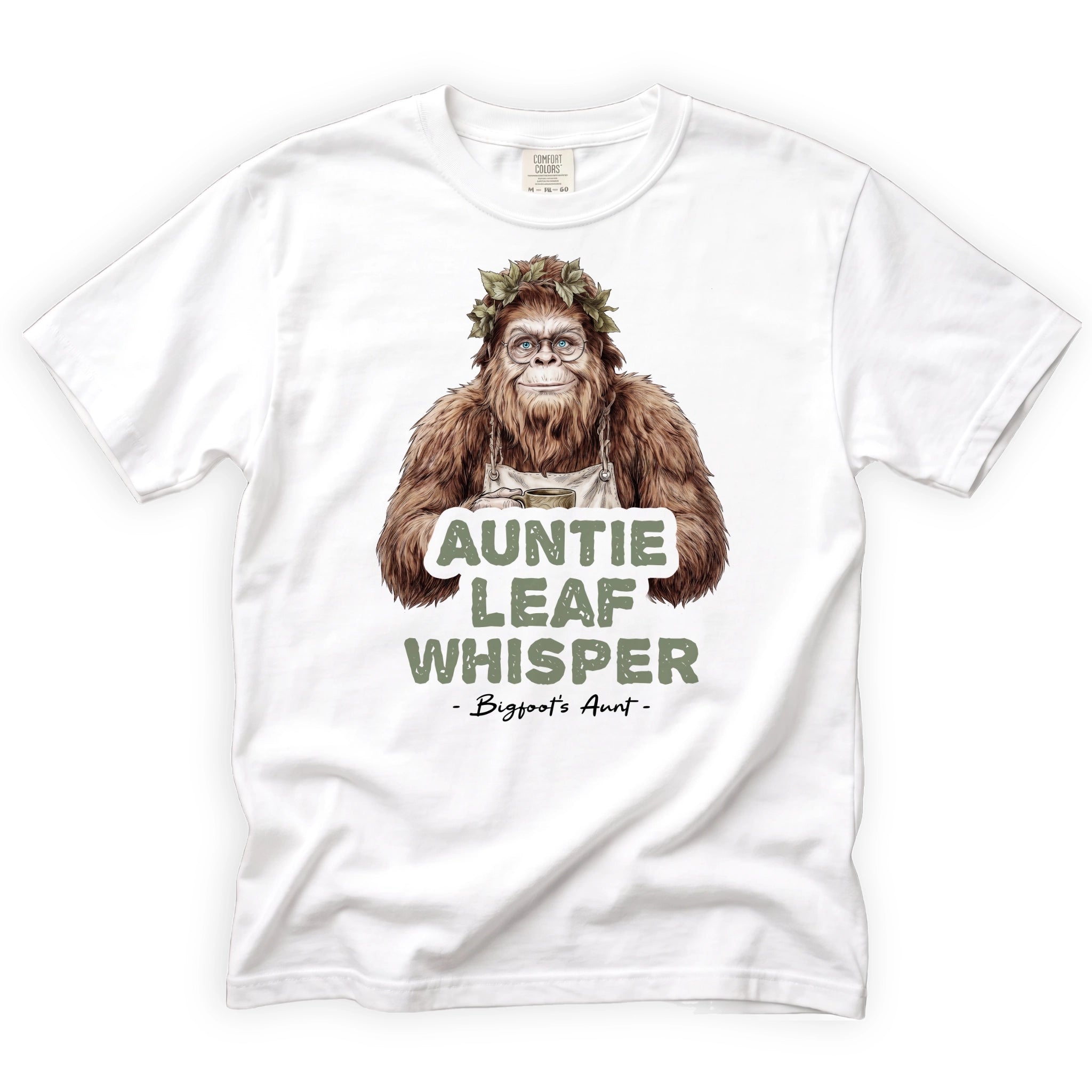 Auntie Leaf Whisper Bigfoot T-Shirt Front Design