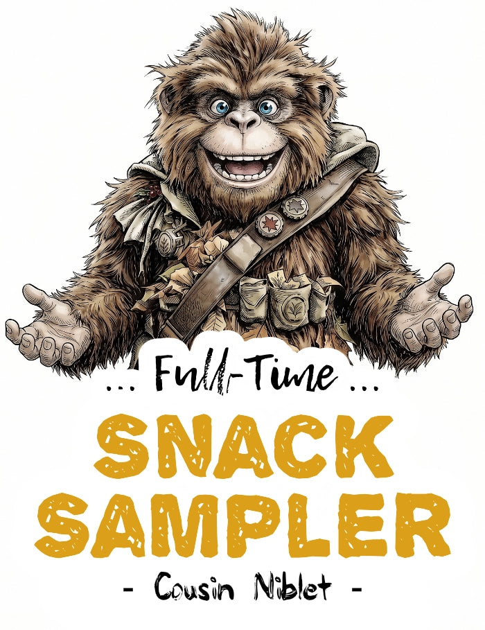 An illustration of a young smiling Bigfoot with outstretched hands with  text 'Full-Time Snack Sampler - Cousin Niblet -' on a white background.
