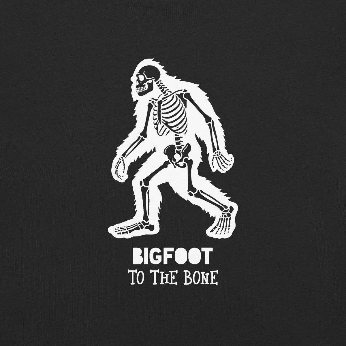 Bigfoot Skeleton T-Shirt | Bigfoot to the Bone — Black